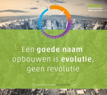 Een goede naam opbouwen is evolutie, geen revolutie - sibren Strategy & Design